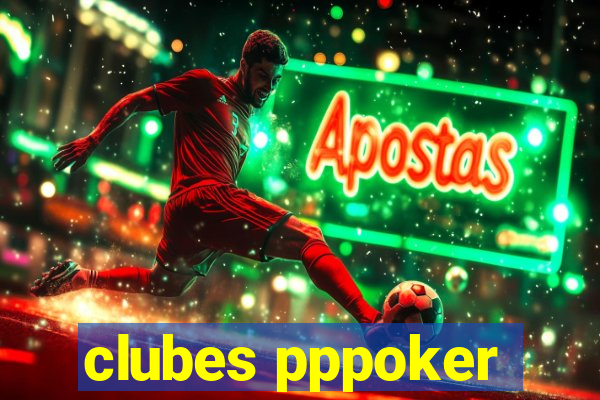 clubes pppoker